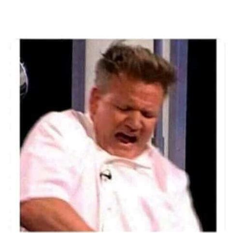 "gordon ramsay" Meme Templates - Imgflip