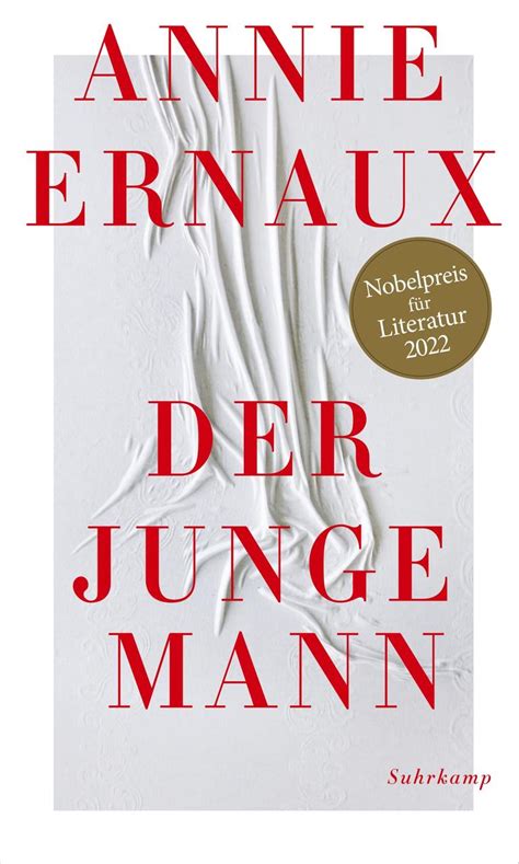 Annie Ernaux Der Junge Mann Ein Junges Gesicht Als Spiegel