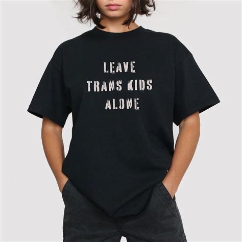 Black Leave Trans Kids Alone Protect Trans Kids Shirt Queer Punk