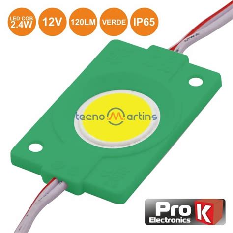 Modulo Led C Led Cob Verde W Lm V Ip Prok Tecnomartins Pt