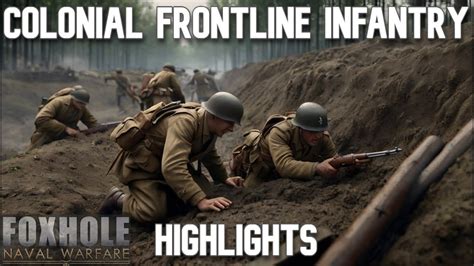 Foxhole War Day Highlights Gameplay Youtube