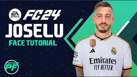 Ea Fc 24 Joselu Face Pro Clubs Face Creation Career Mode