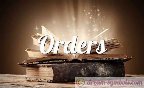 orders dream meaning  interpretation