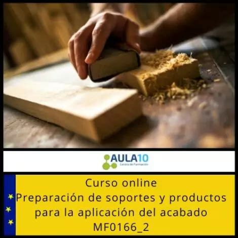 Preparación De Soportes Y Productos Para La Aplicación Del Acabado