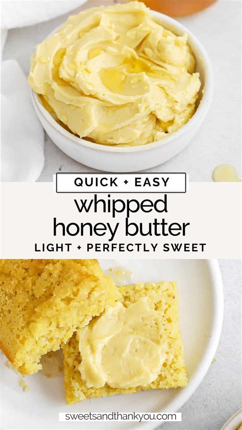 Quick And Easy Whipped Honey Butter Sweets And Thank You