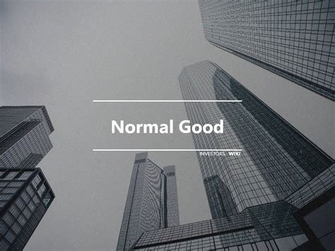 normal good investors wiki