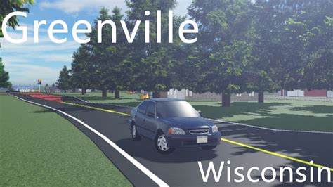 The MOST REALISTIC CAR HANDLING Greenville Wisconsin Roblox