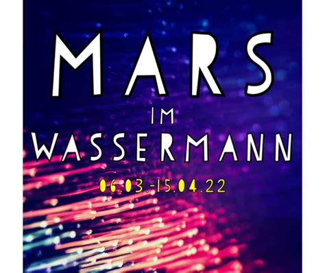 Mars Im Wassermann 2022