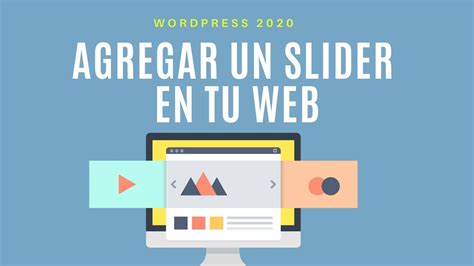 Cómo crear un slider de imágenes en tu sitio web Actualizado agosto 2023