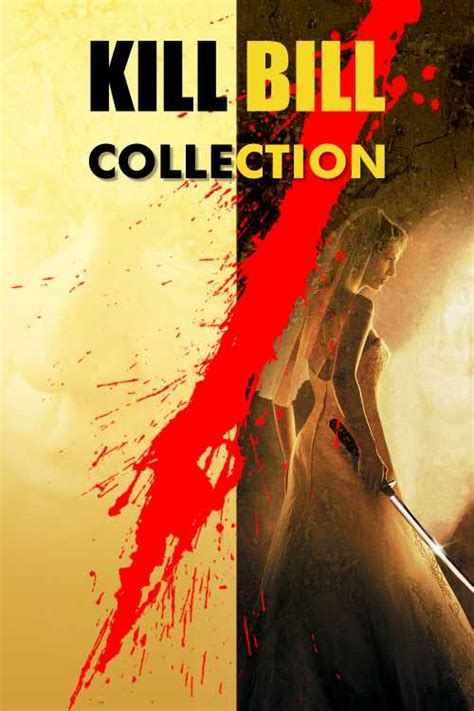 Kill Bill Collection Deart The Poster Database Tpdb