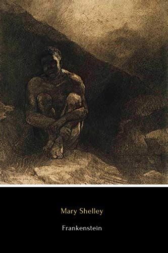 Frankenstein Illustrated Original 1818 Uncensored Version Ebook