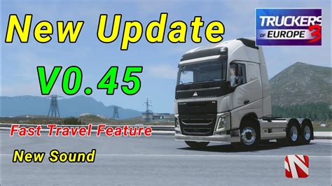 Truckers Of Europe 3 New Update 0 45 New Features YouTube