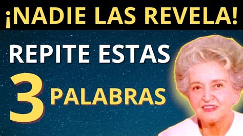 FUNCIONA Repite estas 3 PALABRAS Mágicas para MANIFESTAR tus Deseos