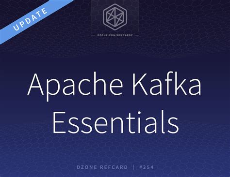 Apache Kafka Essentials Dzone Refcardz