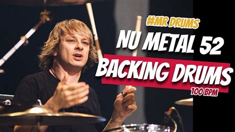 Nu Metal Drum Track Bpm Backing Drums Only Drums Youtube