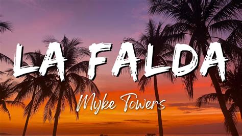 Myke Towers La Falda Lyrics Letra Youtube