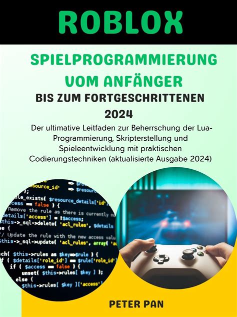 Roblox Spielprogrammierung vom Anfänger bis zum Fortgeschrittenen 2024