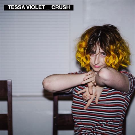 Crush Tessa Violet 高音质在线试听 Crush歌词 歌曲下载 酷狗音乐