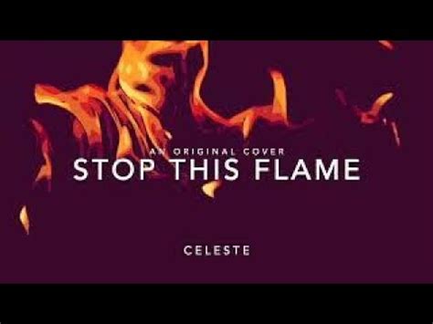 Stop This Flame Celeste Cover Version Blink Of An Eye YouTube