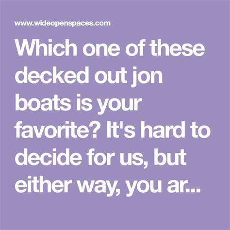 10 Decked Out Jon Boats Youll Want For Yourself Jon Boat Boat Deck