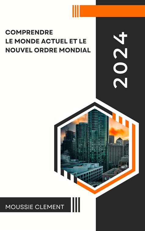 Comprendre Le Monde Actuel Et Le Nouvel Ordre Mondial Ebook De Bruno