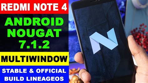 Redmi Note 4 Android Nougat 7 1 2 Multi Window Stable Official