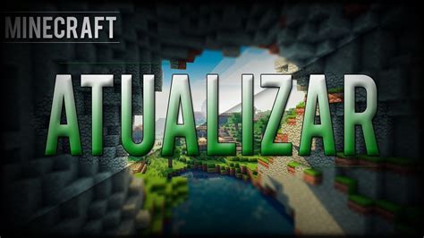 Como atualizar o MINECRAFT ORIGINAL para qualquer versão disponível