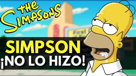 Las Cosas Que Los Simpson Nunca Han Hecho Youtube