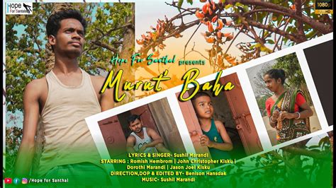 Murut Baha Official Video Santali Christians Song Sushil