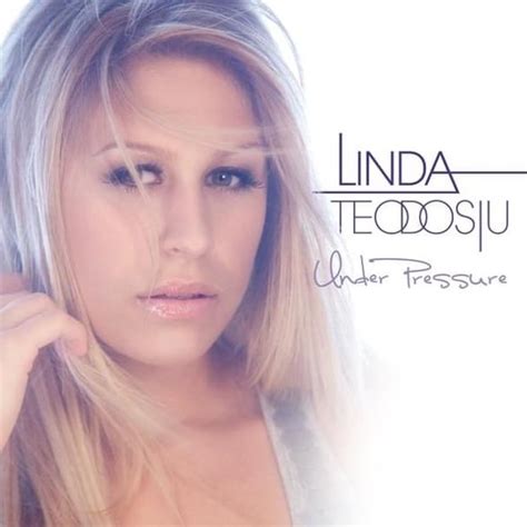 Linda Teodosiu Under Pressure Lyrics And Tracklist Genius