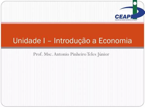 Ppt Unidade I Introdu O A Economia Powerpoint Presentation Free