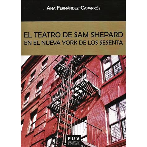 Libro El Teatro De Sam Shepard En El Nueva York De Los Sesenta