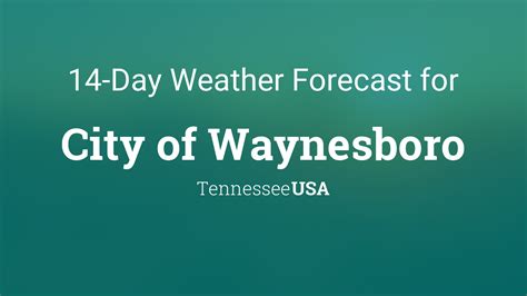 City of Waynesboro, Tennessee, USA 14 day weather forecast