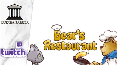 LE RESTAURANT DE L OURS VOD TWITCH DÉCOUVERTE YouTube