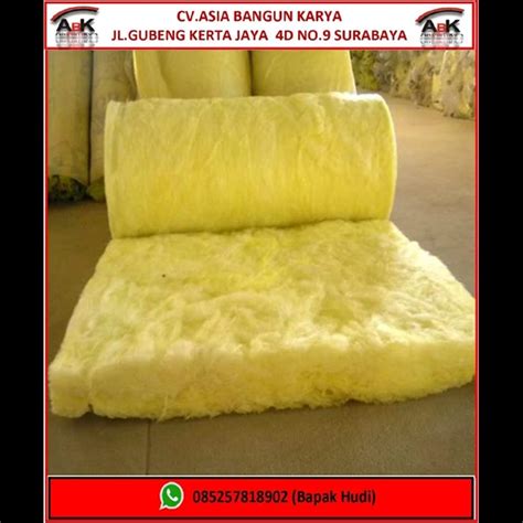 Jual Glasswool Insulation Tebal Cm Surabaya Asia Bangun Karya