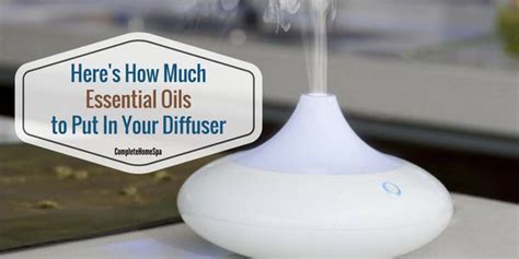 Heres How Much Essential Oil To Put In Your Diffuser Sep 2018