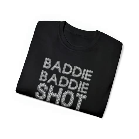 Baddie Baddie Shot Oclock Baddies East Zeus Baddies On Etsy