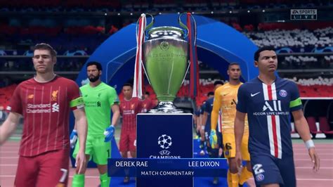 FIFA 20 LIVERPOOL VS PSG CHAMPIONS LEAGUE YouTube