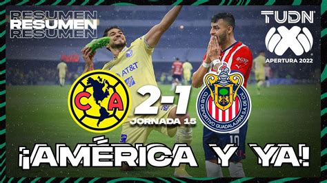 Resumen Y Goles América 2 1 Chivas Liga Mx Apertura 22 J15 Tudn