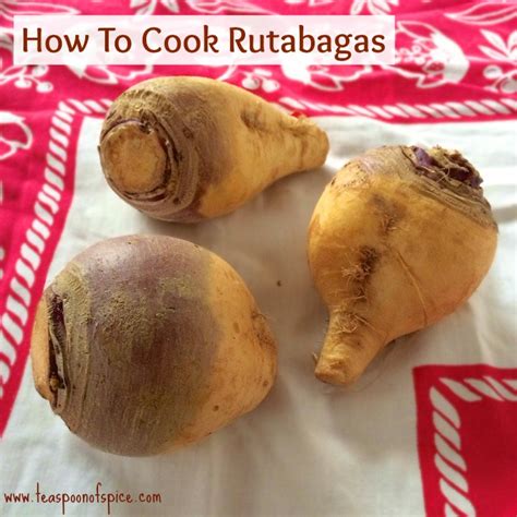 How To Cook Rutabagas Teaspoon Of Spice