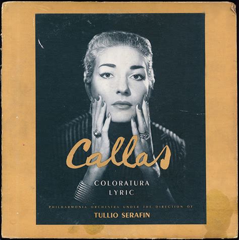 Maria Callas Coloratura Lyric Reviews Album Of The Year