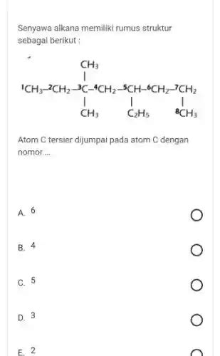 Senyawa Alkana Memiliki Rumus Struktur Sebagai Berikut Atom C Tersier Dijumpai Pada Atom C