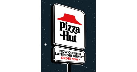 PIZZA HUT EXTENDS LATE-NIGHT HOURS TO SATISFY CRAVINGS AROUND THE CLOCK