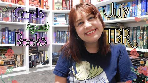 July TBR Cards Against Books TBR Game YouTube