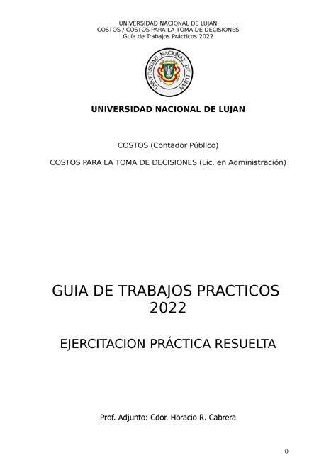 GUIA Trabajos Practicos CON Solucion 2022 COSTOS COSTOS PARA LA