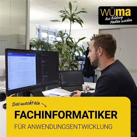 Ausbildung bei der Wüma Was macht ein Fachinformatiker m w d für