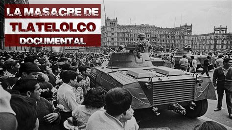 La Masacre De Tlatelolco Documental M Xico Espa Ol Latino