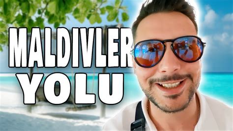 Maldivler e nasıl gidilir I Mert Kahya YouTube