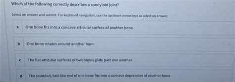 Solved An example of a biaxial joint is the Select an answer | Chegg.com