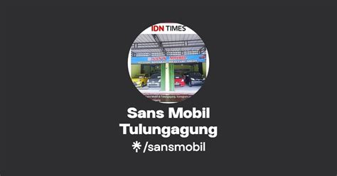 Sans Mobil Tulungagung Instagram Facebook TikTok Linktree